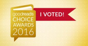 I Voted in the goodreads Choice Awards 2016